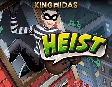HEIST